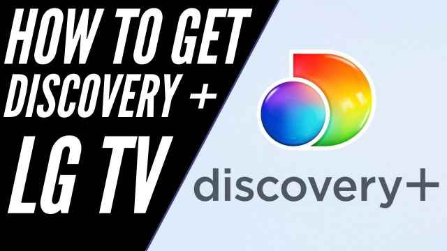 how to get discovery plus on lg smart tv