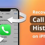 How To Retrieve Deleted Call Log iPhone Without Computer